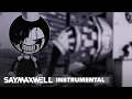 Lagu SayMaxWell - Build Our Machine [Remix] [Instrumental] (BENDY AND THE INK MACHINE SONG)