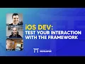 iOS DEV Test your interaction with the framework ED Clips