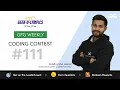 GFG Weekly Coding Contest - 111 Post Analysis GeeksforGeeks Practice