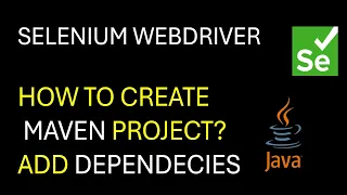 Selenium WebDriver How to create Maven Project and add Maven dependency
