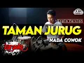 Download Lagu TAMAN JURUG KARAOKE NADA COWOK  PRIA VERSI DANGDUT KOPLO JARANAN