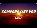 Download Lagu Adele - Someone Like You (Lyrics), Arctic Monkeys, Ed Sheeran Perfect, Shape of You