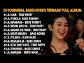 Download Lagu DJ KARNAVAL BASS HOREG FULL ALBUM TERBARU VIRAL TIKTOK - AL MUSIC RMX