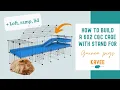 How to build a 6x2 C C cage for Guinea Pigs with Stand Ramp Loft Lid