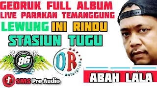 Download Abah lala feat gedruk Mg 86 full album live lapangan maron temanggung MP3