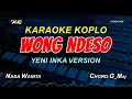 Download Lagu WONG NDESO KARAOKE KOPLO  NADA CEWEK - SONY JOSZ