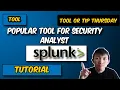 Cybersecurity Tool for Security Analysts - Splunk
