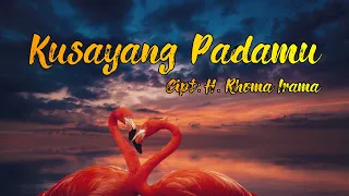 Download KUSAYANG PADAMU (LIRIK \u0026 COVER ) | H. RHOMA IRAMA | REVO RAMON MP3