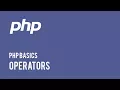 Web Development PHP Basics - Operators