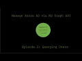 MS Graph - Episode 2 Querying Users