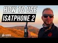 How to use the Inmarsat IsatPhone 2 satellite phone