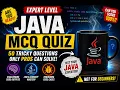 Java MCQ Challenge - Expert Level Only 1 Get All Correct