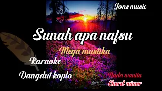 Download SUNAH ATAU NAFSU - MEGA MUSTIKA - KARAOKE DANGDUT MP3