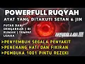 Download Lagu AYAT RUQYAH RUMAH DAN DIRI SENDIRI - PENGUSIR JIN, SETAN DAN SIHIR, PENENANG HATI | BY Alaa Aqeel