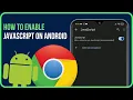 HOW TO ENABLE JAVASCRIPT ON ANDROID Easily