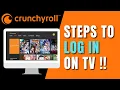 How to Login Crunchyroll on TV