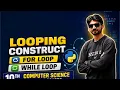 Understand Looping Construct Urdu Hindi In Python 10th Computer Science Punjab Boards