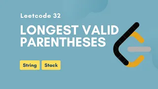 Longest Valid Parentheses Leetcode 32 String Stack Medium