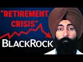 Blackrock s 2026 Warning The Retirement Crisis No One Is Ready For