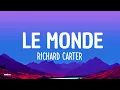 Download Lagu Richard Carter - Le Monde