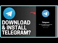 How To Download Install Telegram App - Full Guide
