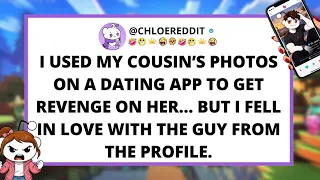 I used my cousin s photos on a dating app to get revenge on her but I fell in love with the guy