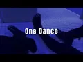 Download Lagu drake - one dance ( slowed + reverb )