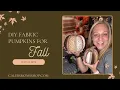 DIY Fabric Pumpkins for Fall Easy No-Sew Pumpkin Decor Tutorial