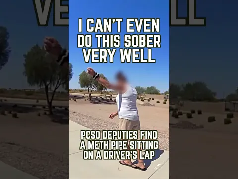 “I Can’t Even Do This Sober” - PCSO deputies find a meth pipe on a driver’s lap #bodycam #police