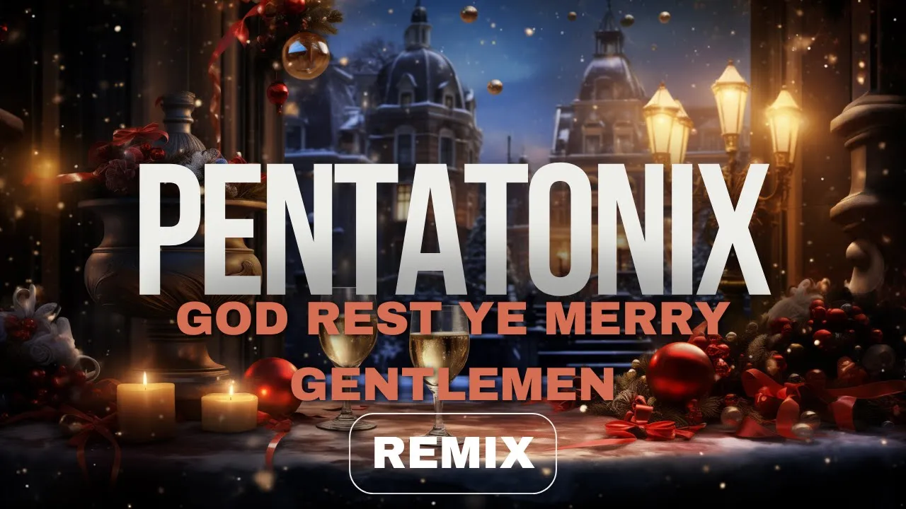 God Rest Ye Merry Gentlemen remix (TikTok)