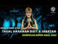 Download Lagu DUGEM MALIHI DAYAK DUIT DAN JABATAN || KUMPULAN SOUND DJ VIRAL 2023 [ DJ FAJAR ZEN ]