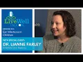 Ep 251 - LiveWell Talk On Ear Infections in Children Dr Lianne Farley