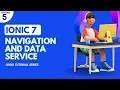 Ionic 7 Navigation and Data Service