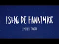 Jyotica Tangri - Ishq De Fanniyar (Lyrics) | 'Fukrey Returns' | Pulkit S, Priya A|Sharib-Toshi| TNGL