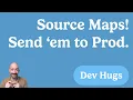 Should Source Maps be Public