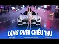 Lagu NHẠC NGHE TRÊN XE 🎧 LÃNG QUÊN CHIỀU THU REMIX - DEEP HOUSE VIỆT MIX 2026 - 8X9X REMIX BASS CỰC MẠNH