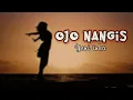Download Lagu Ojo nangis yeni inka lirik ||xlirik