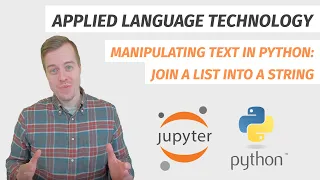 Manipulating text in Python join a list into a string