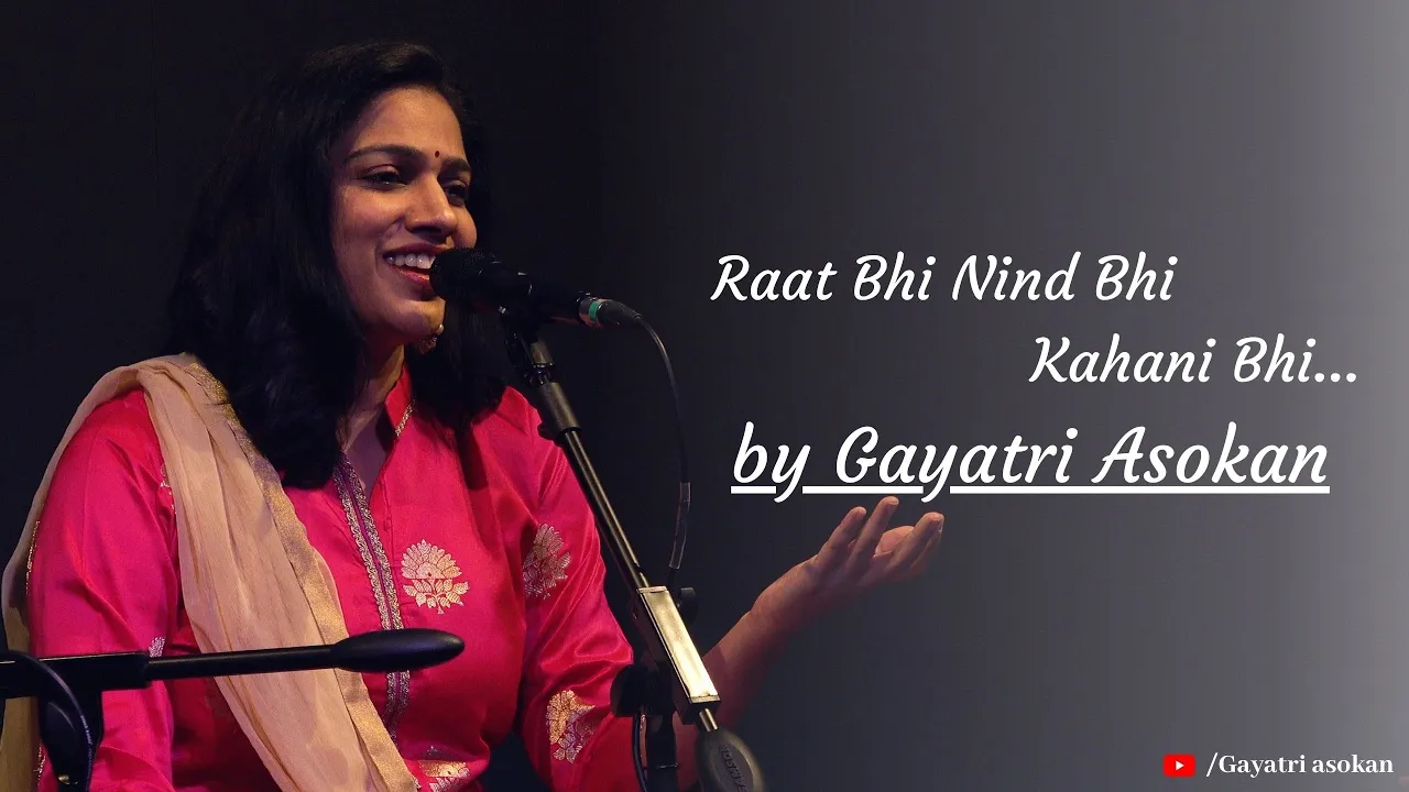 Raat Bhi Neend Bhi | Gayatri Asokan live cover Raat Bhi Neend Bhi | Gayatri Asokan live cover