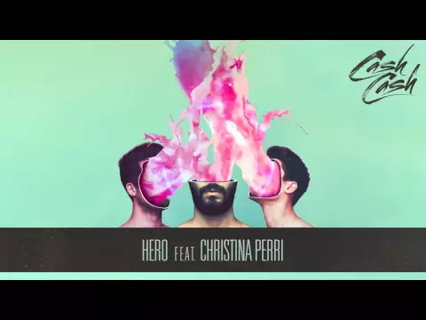 Download MP3 Cash Cash - Hero feat. Christina Perri [Official Audio]