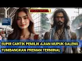 Download Lagu KISAH NYATA ❗Supir Cantik vs Raja Terminal Pertarungan Mopok Galeng Paling Epik