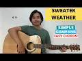 EASY GUITAR CHORDS Sweater Weather - The Neighbourhood Guitar Tutorial Simple