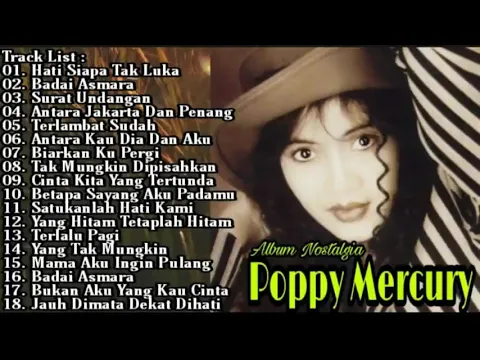 Download MP3 Poppy Mercury Full Album Tanpa Iklan Hati Siapa Tak Luka Badai Asmara   Surat Undangan Pop 90an HD