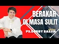 Download Lagu KHOTBAH Ps.DEBBY BASJIR - BERAKAR DI MASA SULIT??