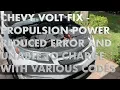 CHEVY VOLT FIX - PROPULSION POWER REDUCED