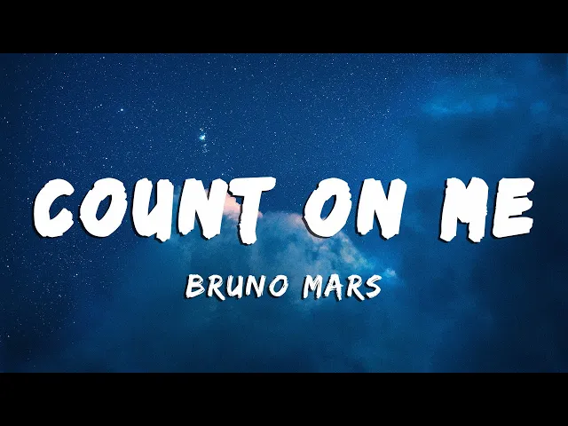 Download MP3 Count On Me - Bruno Mars (Lyrics/Vietsub)