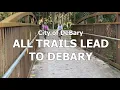 City of DeBary All Trails Lead to DeBary