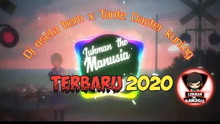 Download Dj Osella bom x Tante Daster kuning terbaru 2020 MP3