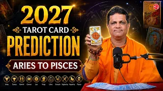 2027 Tarot Prediction Hindi | सभी 12 राशियों का भविष्य | Love, Career, Money & Marriage