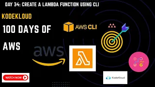Day 34 Create Lambda Function Using AWS CLI 100 Days of AWS Cloud KodeKloud Engineer